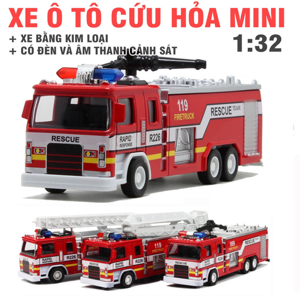 Xe cứu hỏa mini đồ chơi trẻ em - Xe chữa cháy các loại tỉ lệ 1:32 - xe có âm thanh và đèn xe bằng kim loại