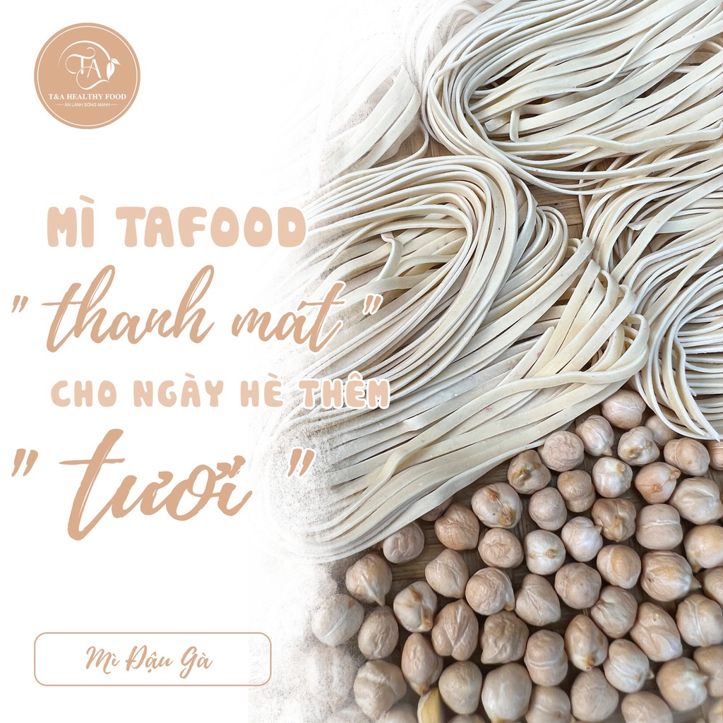Mì Đậu Gà Hữu Cơ Ta Food Eat Clean Giảm Cân, Ăn Chay, Thực Dưỡng, Bổ Sung Vitamin, Chất Xơ, Dễ Tiêu Hóa Túi 250g
