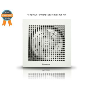 [Mã ELHA22 giảm 6% đơn 300K] Quạt hút âm trần Panasonic FV-15TGU1/FV-20TGU6