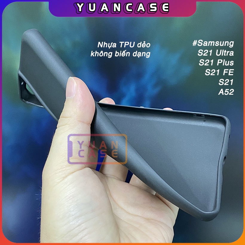 Ốp  cho Samsung S21 FE - S21 Ultra - S21 Plus - S21 - Galaxy A52