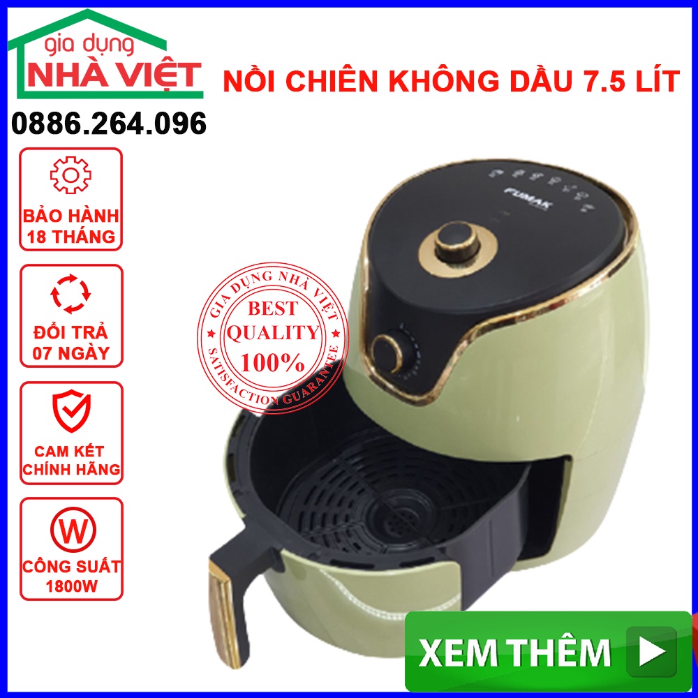 Nồi Chiên Không Dầu Cơ Fumak, Nồi chiên ko dầu 7.5L Nhật Bản,bảo hành 18 tháng đổi mới trong 30 ngày FM-2075