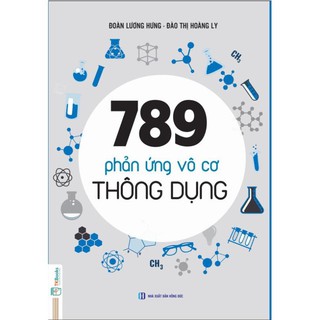 Sách - 789 phản ứng vô cơ thông dụng