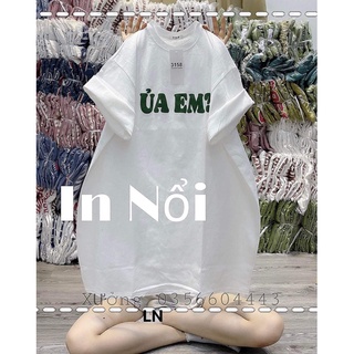 Áo phông ỦA EM DA6
