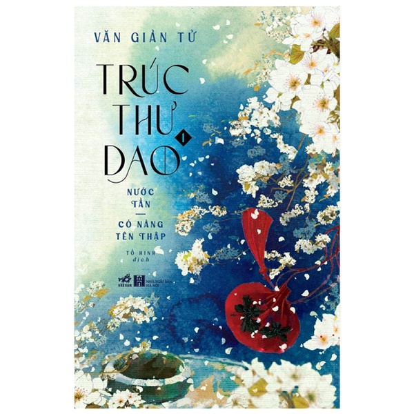 Sách Trúc Thư Dao 1 - Nước Tần - Có Nàng Tên Thập