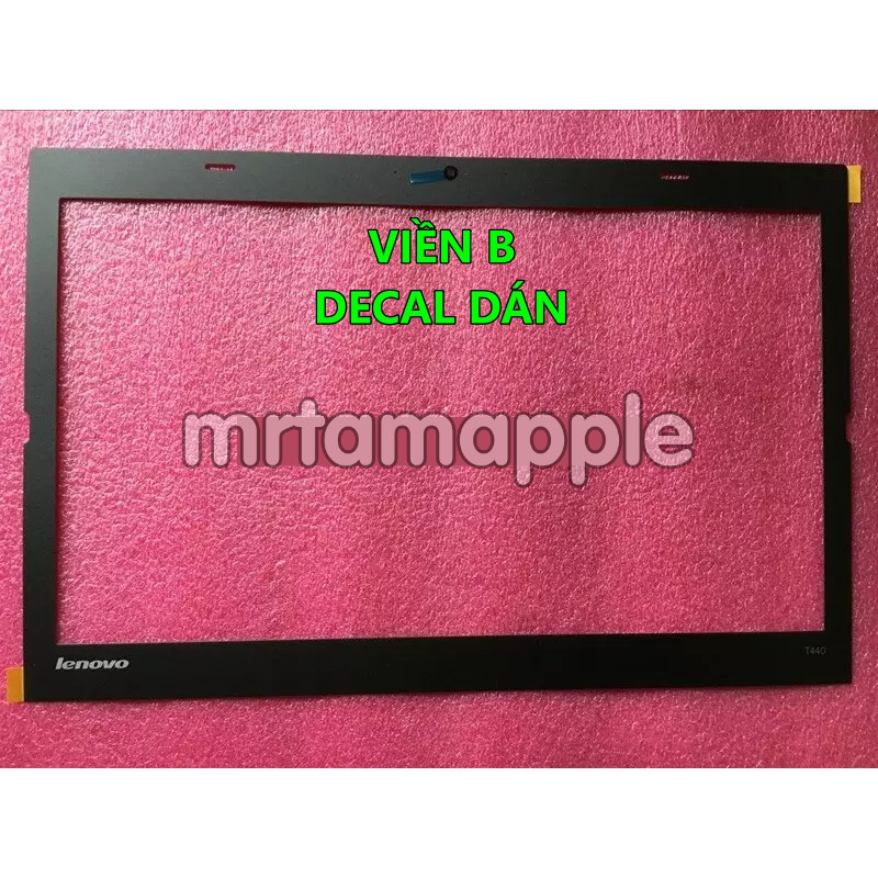 (COVER) VỎ B (VIỀN MÀN HÌNH) LAPTOP LENOVO T440 T450 T460 dùng cho Thinkpad T440 T450 T460