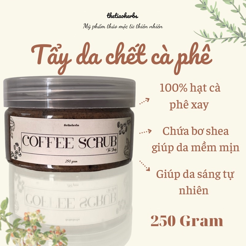 Tẩy da chết Cà phê - Scrub Coffee thetiaoherbs