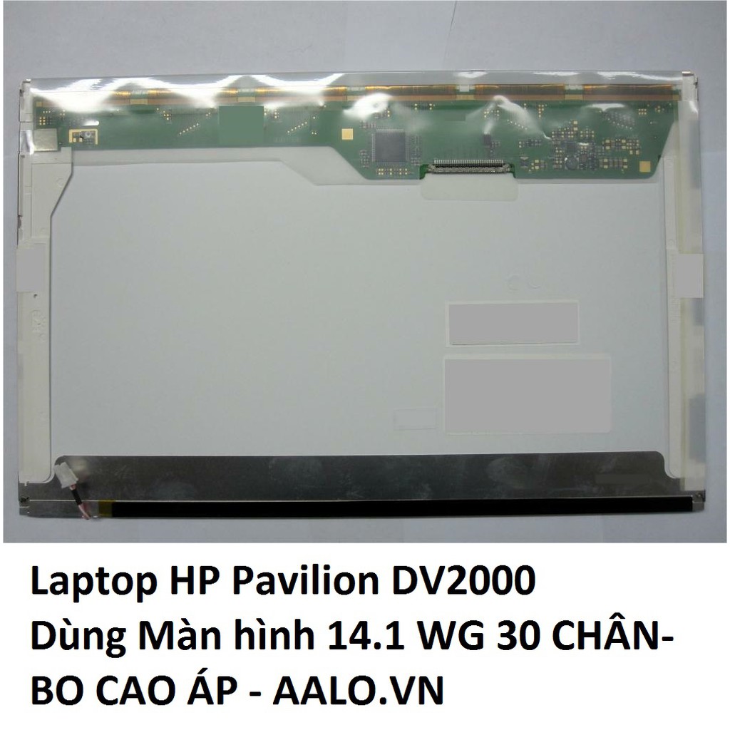 [Mã 1911ELSALE hoàn 7% đơn 300K] Màn hình laptop HP Pavilion DV2000
