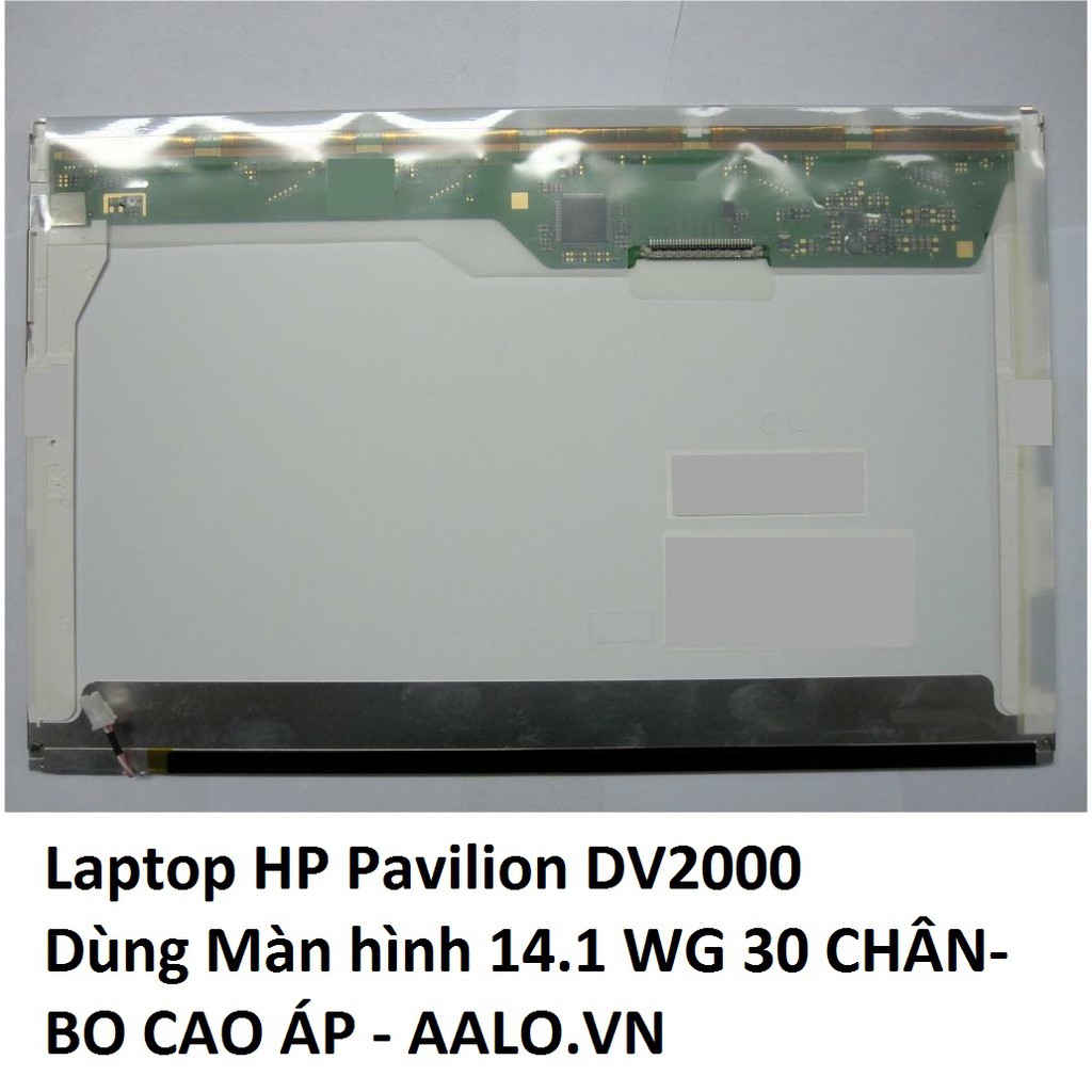 [Mã 1911ELSALE hoàn 7% đơn 300K] Màn hình laptop HP Pavilion DV2000 | WebRaoVat - webraovat.net.vn