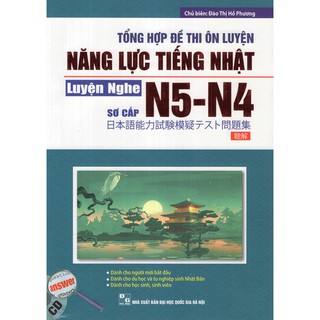 Sách - Tổng Hợp Đề Thi Ôn Luyện Năng Lực Tiếng Nhật N5-N4 Luyện Nghe Sơ Cấp (Kèm CD)