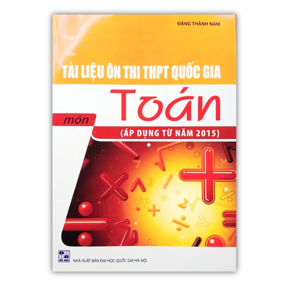Sách - Tài liệu ôn thi THPT quốc gia môn Toán áp dụng từ năm 2015