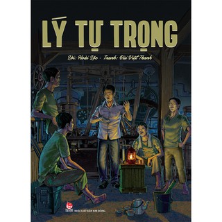 Sách - Tủ sách gương thiếu niên anh hùng: Lý Tự Trọng