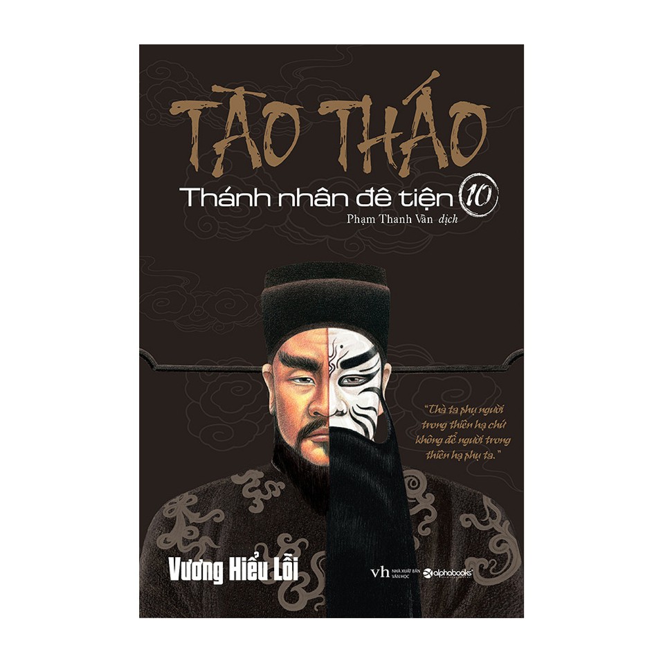 [ Sách ] Tào Tháo - Thánh Nhân Đê Tiện Tập 10