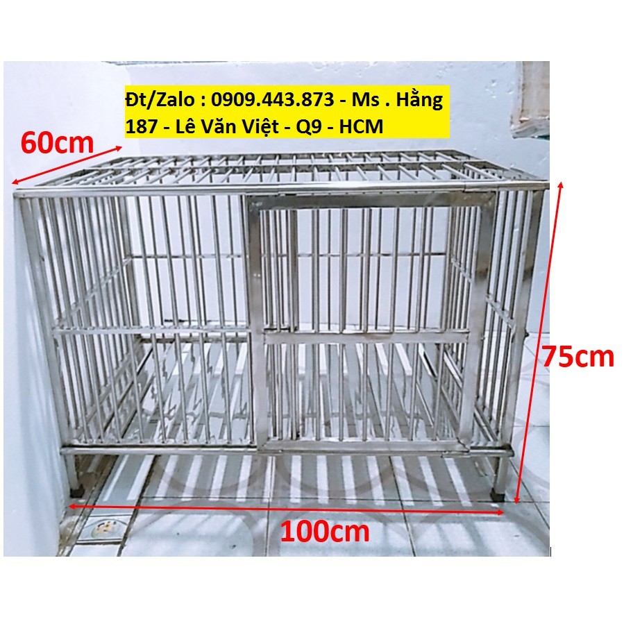 Chuồng Chó Inox Cao Cấp 100x60x75cm - CC0610I