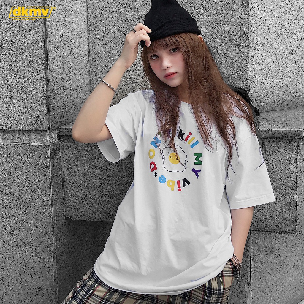 Áo thun nữ oversize cổ tròn màu trắng Don't Kill My Vibe | White Omelette Tee