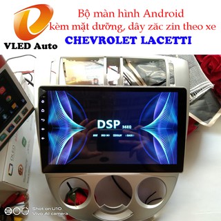 Bộ màn hình DVD Android kèm mặt dưỡng, dây zắc zin theo xe CHEVROLET LACETTI-màn hình android cho xe Lacetti, dvd ô tô
