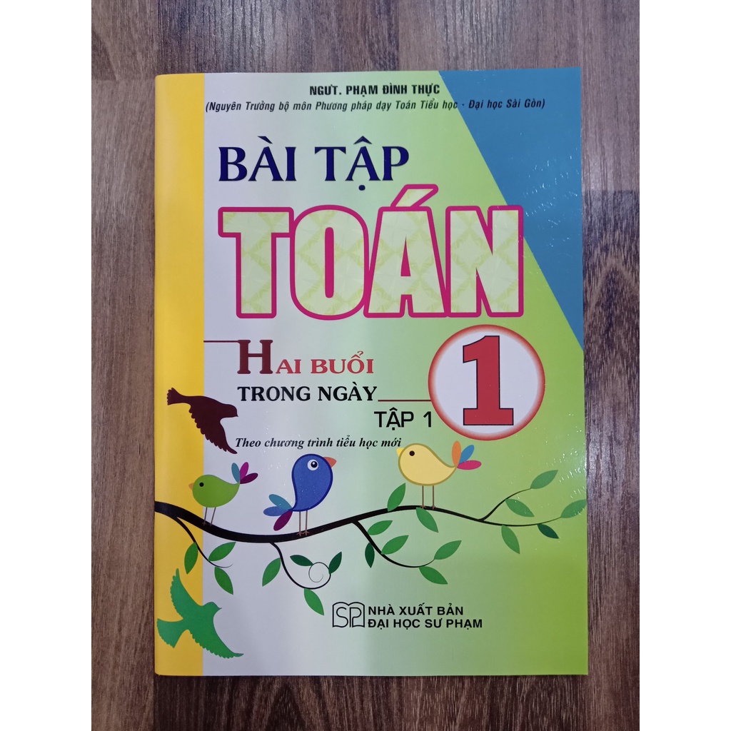 Sách - Bài Tập Toán 1 Tập 1 Hai Buổi Trong Ngày (Theo Chương Trình Tiểu Học Mới)