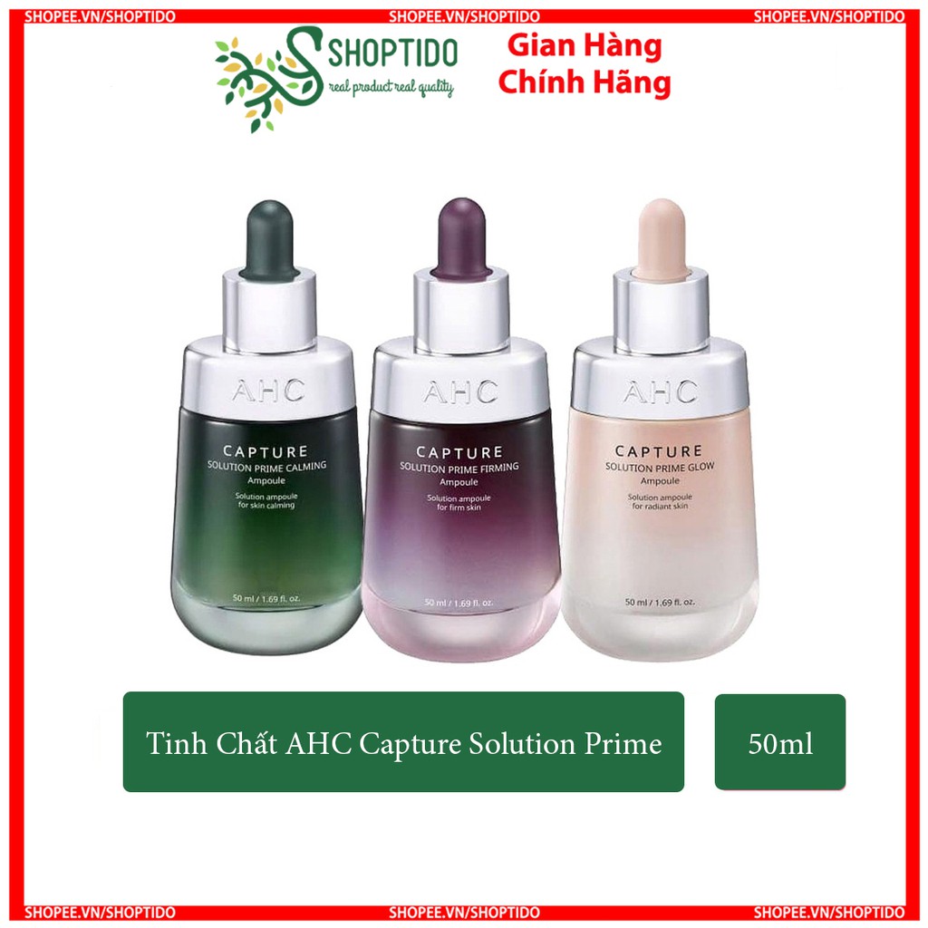 Tinh chất Serum AHC Capture Solution Prime Ampoule 50ml & 100ml NPP Shoptido