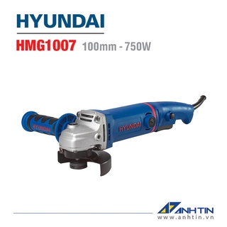 Máy mài góc hyundai hmg1007 | công suất 750w | đường kính đá mài 100mm