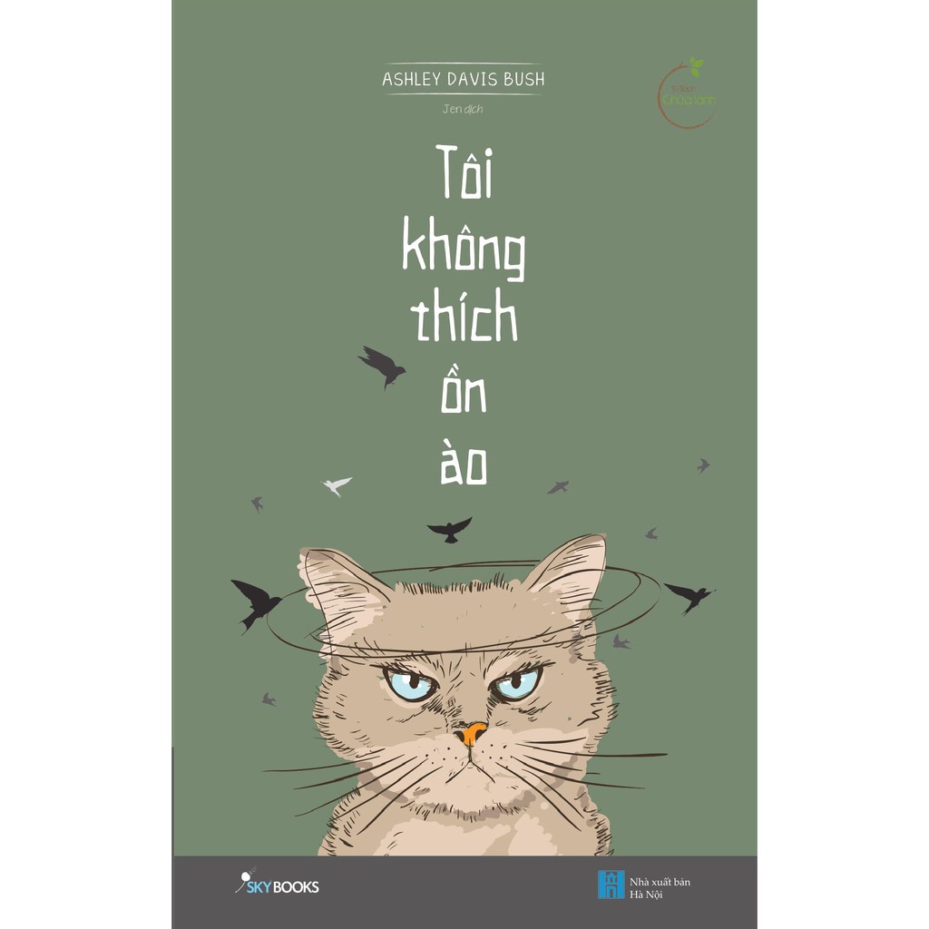 Sách - Tôi không thích ồn ào