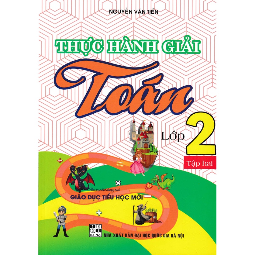 Sách - Combo Thực Hành Giải Toán Lớp 2 (Theo Chương Trình Giáo Dục Tiểu Học Mới) (Bộ 2 Cuốn)