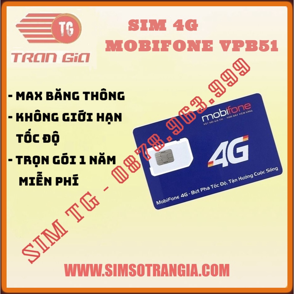 Sim 4G Mobifone VP51-VPB51 - MAX BĂNG THÔNG - KHÔNG GIỚI HẠN TỐC ĐỘ - MIỄN PHÍ 1 NĂM