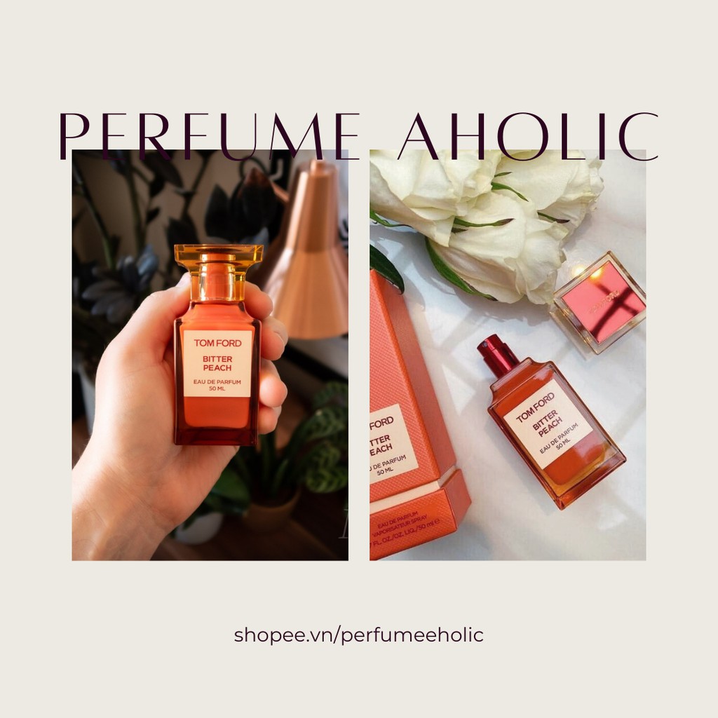 [𝐀𝐮𝐭𝐡] Nước Hoa Dùng Thử Tom Ford Bitter Peach EDP 5m/10ml/20ml -𝙿𝚎𝚛𝚏𝚞𝚖𝚎 𝙰𝚑𝚘𝚕𝚒𝚌-
