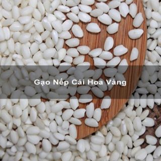 Gạo nếp cái hoa vàng 1kg