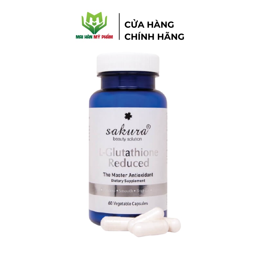 Viên uống trắng da chống lão hóa Sakura L-Glutathione Reduced 60 viên - Mỹ Phẩm Mai Hân
