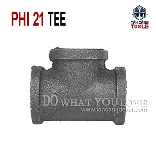 Tê Ống Nước Phi 21 - Gang Xám