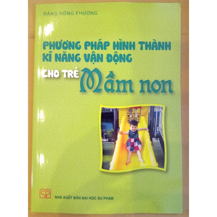 Sách Phương pháp hình thành kĩ năng vận động cho trẻ mầm non
