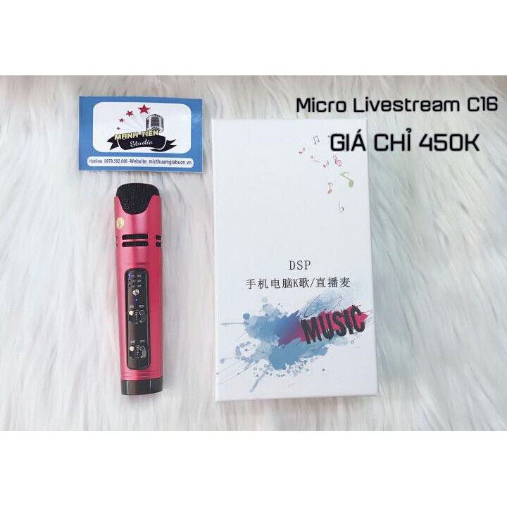 MICRO LIVE STREAM C16 - FULL PHỤ KIỆN