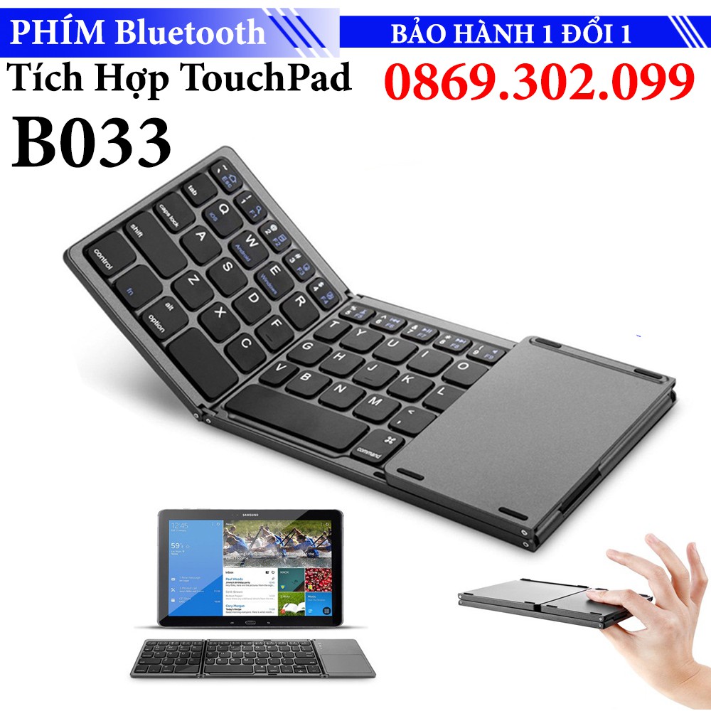 [Mã 253ELSALE hoàn 7% đơn 300K] Bàn Phím Không Dây Mini Gấp Gọn Bluetooth Tích Hợp chuột Touchpad B033