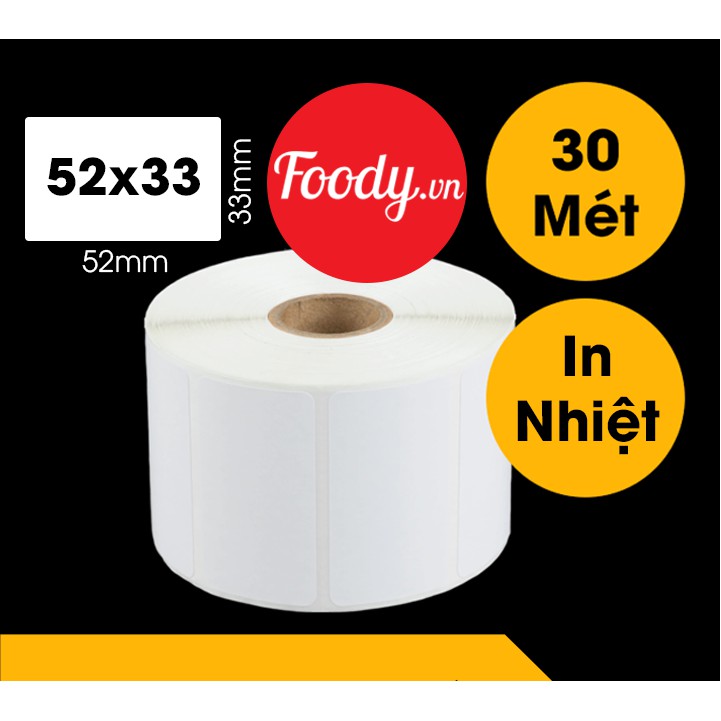Giấy in tem nhiệt 52x33 mm, decal nhiệt 5,2x3,3 cm ( Sử dụng cho phần mềm Foody )