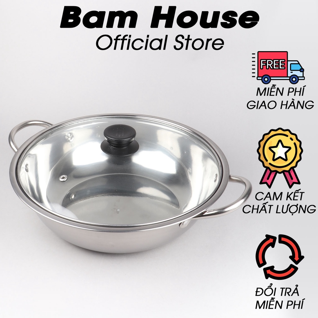 Nồi lẩu inox dày Bam House loại lớn 26cm có nắp kính cao cấp NL26 – Gia dụng bếp