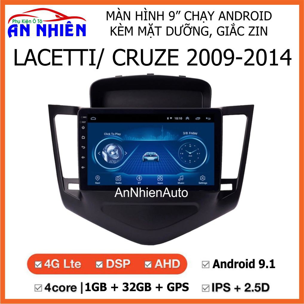 Màn Hình Android 9 inch Cho Xe LACETTI/ CRUZE 2009-2014 - Đầu DVD Chạy Android Kèm Mặt Dưỡng Giắc Zin LACETTI/CRUZE