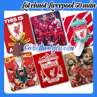 Lót Chuột Liverpool, Pad Chuột Liverpool Cực Đẹp, In Lót Chuột Theo Yêu Cầu