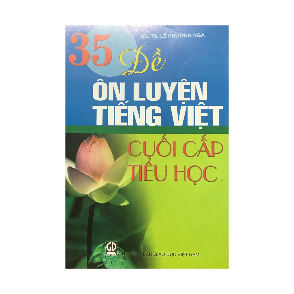 Sách - 35 đề ôn luyện tiếng Việt cuối cấp tiểu học