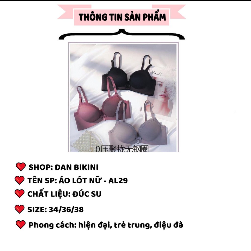 Áo Lót Nữ - Áo Ngực Nữ Nâng ngực Đúc Su phối viền ren điệu đà tôn vòng 1 quyến rũ mã AL29
