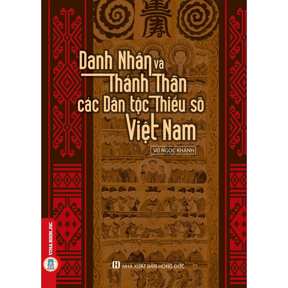 Sách - Danh Nhân Và Thánh Thần Các Dân Tộc Thiểu Số Việt Nam