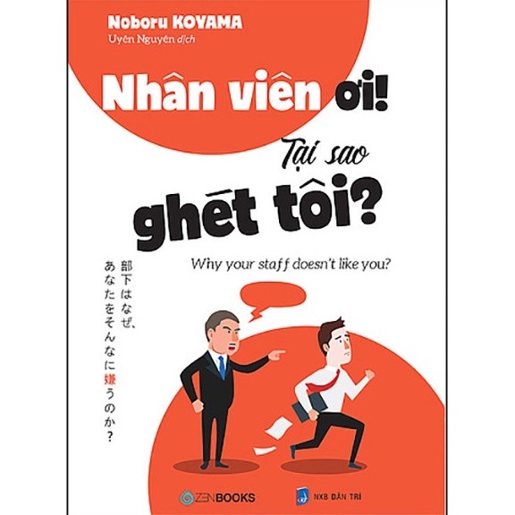 Sách - Nhân viên ơi tại sao ghét tôi - AD.BOOKS