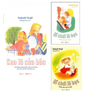 Vì Chơi Là Học (Bộ 3 Cuốn)