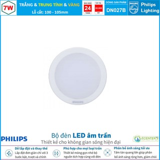 Đèn âm trần LED Philips DN027B LED6 D100 7W