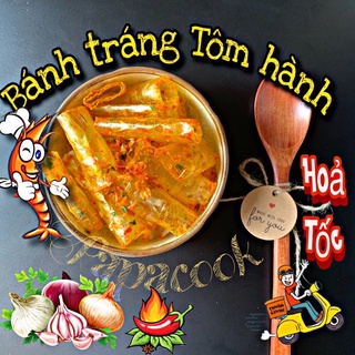 Bánh tráng trộn tôm hành cuộn đồ ăn vặt Sài Gòn bánh tráng trộn Tây Ninh bịch zip vệ sinh 50g