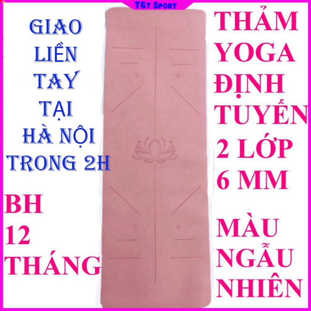 Thảm Yoga - Thảm Tập Gym Chống Trượt Thảm Tập Thể Dục Thảm Yoga Định Tuyến 2 Lớp 6Mm - 8Mm Chính Hãng Bh 12 Tháng T&T