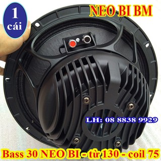 BASS 30 NEO BI BM TỪ 130 COIL 75 CAO CẤP NHẬP KHẨU - GIÁ 1 LOA