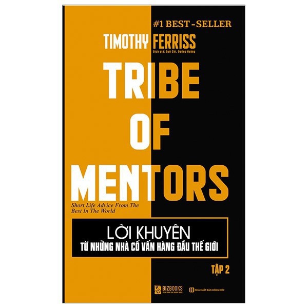 Sách - Lời Khuyên Từ Những Nhà Cố Vấn Hàng Đầu Thế Giới – Tribe Of Mentors (Tập 2)  - BizBooks [MCBOOKS]