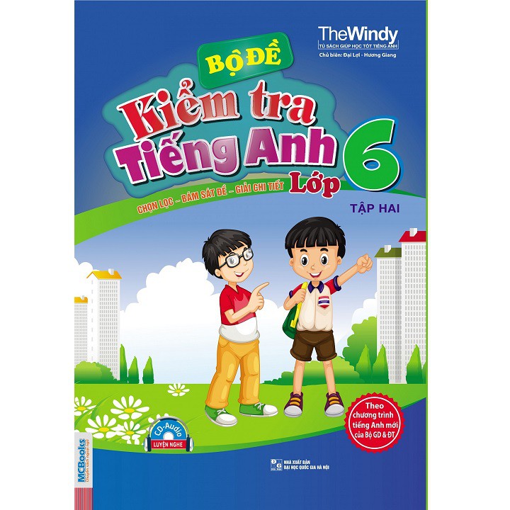 Sách - Bộ Đề Kiểm Tra Tiếng Anh Lớp 6 - The Windy ( Tập 2)- Kèm Cd