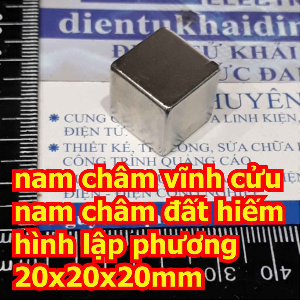 nam châm vĩnh cửu, nam châm đất hiếm hình lập phương 20x20x20mm kde6391