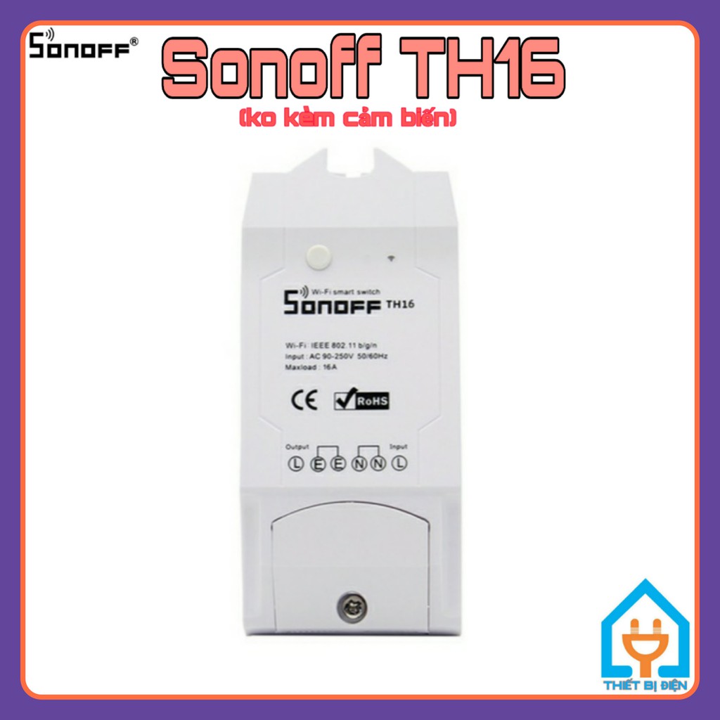 SONOFF TH16 (16A), công tắc WIFI, điều khiển từ xa, có hỗ trợ cảm biến nhiệt, độ ẩm