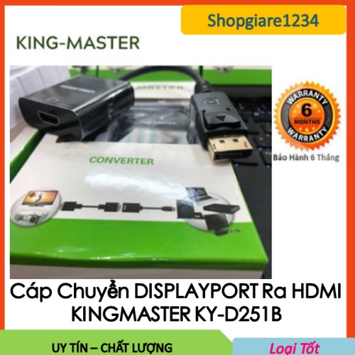Cáp DisplayPort to HDMI KingMaster KY-D251B - Full Box - Hàng chất lượng